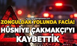 Zonguldak yolunda facia! Hüsniye Çakmakçıyı kaybettik