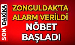Zonguldak alarmda, tedbirler alındı