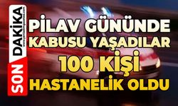 Pilav gününde kabusu yaşadılar: 100 kişi hastanelik oldu