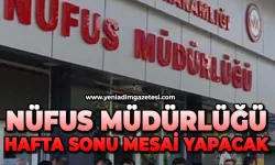KPSS adayları için nüfus müdürlükleri pazar günü açık olacak