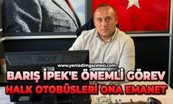 Barış İpek'e önemli görev: Halk otobüsleri ona ve ekibine emanet
