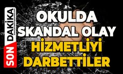 Okulda skandal olay: Hizmetliye saldırdılar