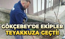 Gökçebey'de ekipler teyakkuza geçti!