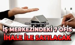 İş merkezindeki 7 ofis ihale ile satılacak
