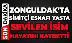 Zonguldak'ta simitçi esnafı yasta: Sevilen ismi kaybettik