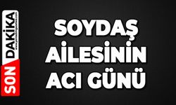 Soydaş ailesi büyüğünü kaybetti