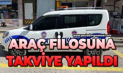Araç filosuna takviye yapıldı