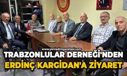 Trabzonlular Derneği'nden Erdinç Kargidan'a ziyaret