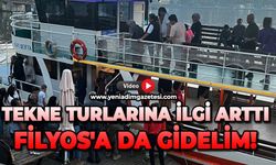Tekne turlarına ilgi arttı: Filyos'a da gidelim!