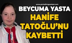 Beycuma yasta: Hanife Tatoğlu hayatını kaybetti