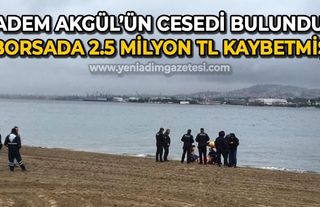 Denizde cesedi bulunan kişinin borsada 2.5 milyon TL kaybettiği öğrenildi