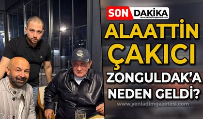 Alaattin Çakıcı Zonguldak'a neden geldi?