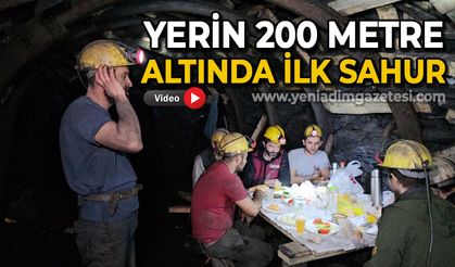 Yerin 200 metre altında ilk sahur