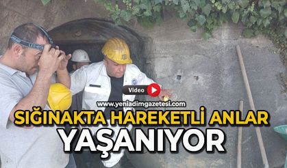 Sığınakta hareketli anlar yaşanıyor