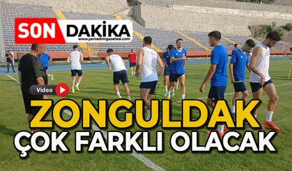 Zonguldak çok farklı olacak