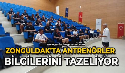 Zonguldak’ta antrenörler bilgilerini tazeliyor