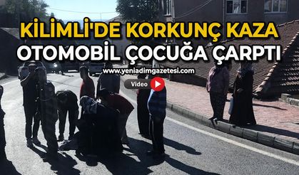 Kilimli'de korkunç kaza: Otomobil çocuğa çarptı