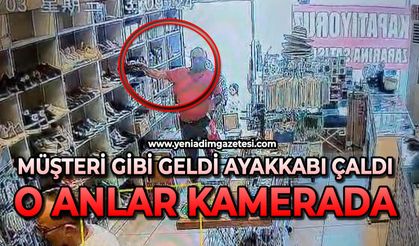 Müşteri gibi geldiği mağazadan ayakkabıyı böyle çaldı