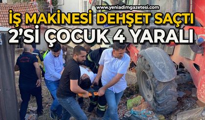 İş makinesi dehşet saçtı: 2'si çocuk 4 yaralı