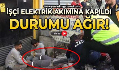 İşçi elektrik akımına kapıldı: Durumu ağır