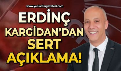 Erdinç Kargidan'dan sert sözler