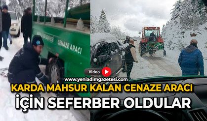Karda mahsur kalan cenaze aracı için seferber oldular