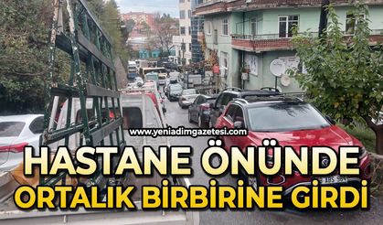 Hastane önünde ortalık birbirine girdi