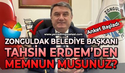 Zonguldak Belediye Başkanı Tahsin Erdem'den memnun musunuz?