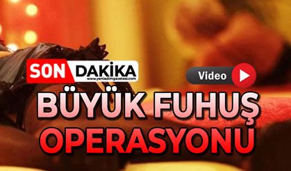 Büyük fuhuş operasyonu