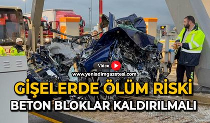 Gişelerde ölüm riski: Beton bloklar kaldırılmalı