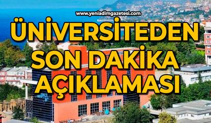 Üniversiteden son dakika açıklaması