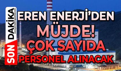 Eren Enerji’den müjde: Çok sayıda personel alınacak