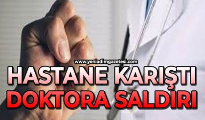 Hastane karıştı: Doktora yumruklu saldırı