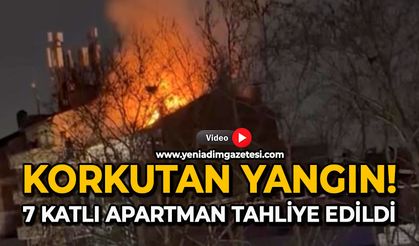 Korkutan yangın: 7 katlı apartman tahliye edildi