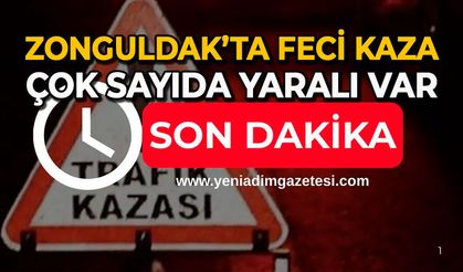 Zonguldak’ta feci kaza: Çok sayıda yaralı var