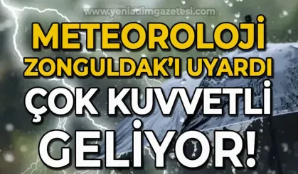 Meteorolojiden Zonguldak'a yeni uyarı: Kuvvetli geliyor