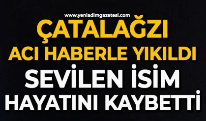 Çatalağzı'nın acı kaybı: Sevilen isim hayatını kaybetti