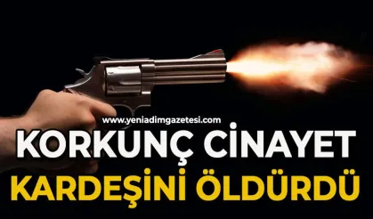 Tartıştığı kardeşini acımadan öldürdü