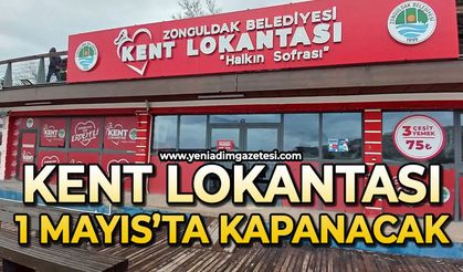 Kent Lokantası 1 Mayıs'ta kapanacak