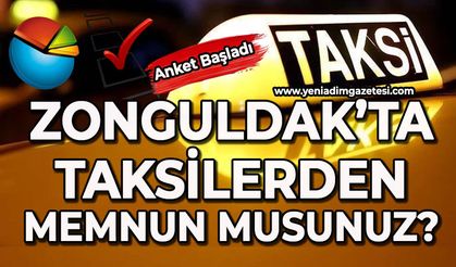 Zonguldak'ta taksilerden memnun musunuz?