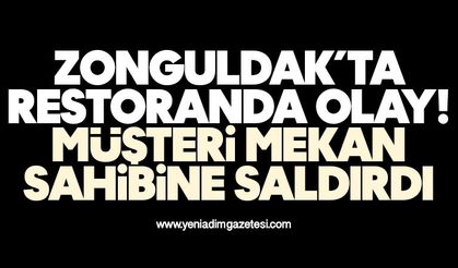 Zonguldak’ta restoranda olay! Müşteri mekan sahibine saldırdı