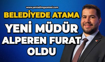 Belediyede atama: Yeni Müdür Alperen Furat oldu