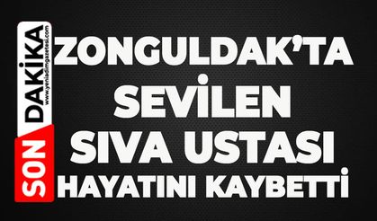 Zonguldak'ta sevilen sıva ustasını kaybettik
