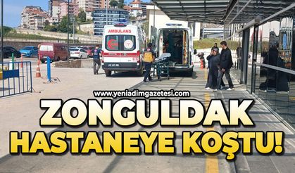 Zonguldak hastaneye koştu