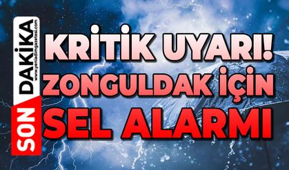 Kritik uyarı: Zonguldak için sel alarmı!