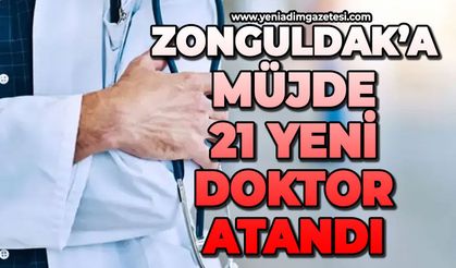 Zonguldak’a müjde: 21 yeni doktor atandı