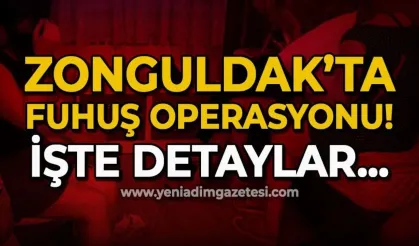 Zonguldak'ta fuhuş operasyonu: 2 tutuklu
