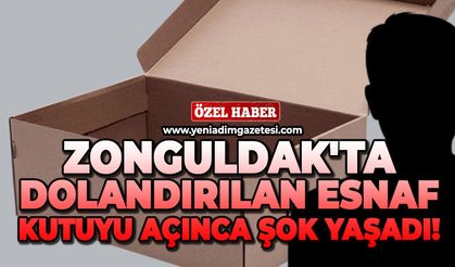 Zonguldak'ta dolandırılan esnaf kutuyu açınca şok yaşadı!