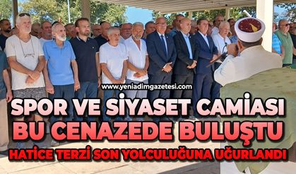 Spor ve siyaset camiası bu cenazede buluştu: Hatice Terzi son yolculuğuna uğurlandı