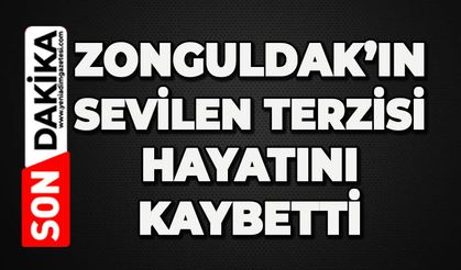 Zonguldak'ın sevilen terzisi hayatını kaybetti